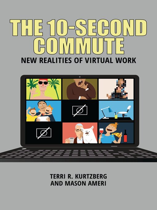 Title details for The 10-Second Commute by Terri R. Kurtzberg - Available